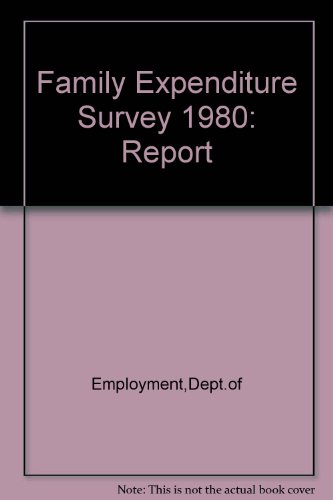9780113612277: Family Expenditure Survey 1980: Report (Family Expenditure Survey: Report)