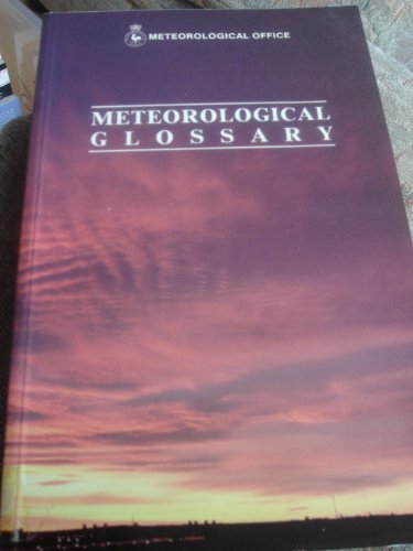 Beispielbild fr Meteorological glossary zum Verkauf von WorldofBooks