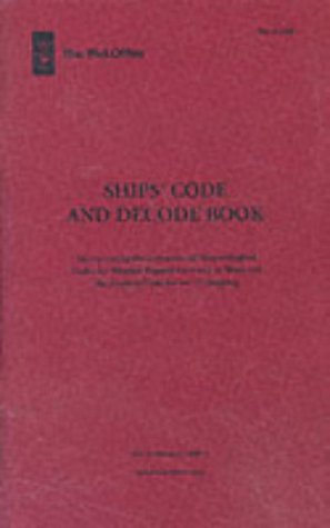 9780114003685: Ships' Code and Decode Book: Incorporating the International Meteorological Codes for Weather Reports