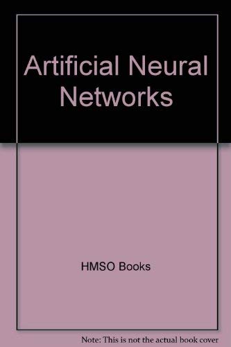Stock image for Artificial Neural Networks HMSO Books for sale by Gareth Roberts