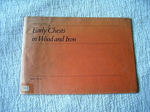 Early chests in wood and iron: Photographs (Museum pamphlets) (9780114400613) by Great Britain