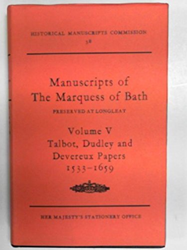 Imagen de archivo de Talbot, Dudley and Devereux Papers, 1533-1659 (v. 5) (Manuscripts of the Marquess of Bath) a la venta por WorldofBooks
