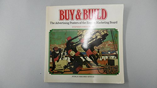 9780114402006: Buy and Build: Advertising Posters of the Empire Marketing Board