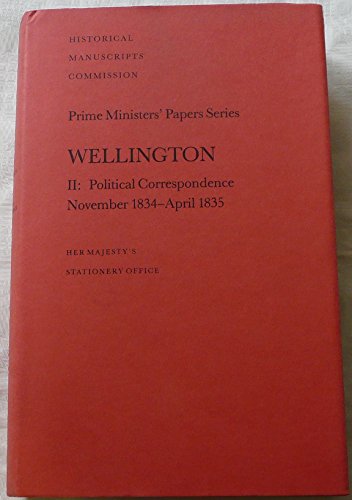 Imagen de archivo de Political Correspondence, Nov.1834-April 1835 (v. 2) (Prime Ministers' Papers S.) a la venta por madelyns books