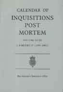 Beispielbild fr Calendar of Inquisitions Post-mortem and Other Analogous Documents Preserved in the Public Record Office: 1 - 6 Henry IV (1399-1405). VOLUME 18 zum Verkauf von SAVERY BOOKS