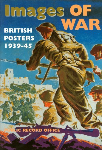 Stock image for Images of War: British Posters, 1939-45 for sale by Wonder Book