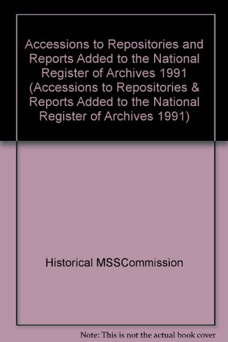 Beispielbild fr Accessions to Repositories and Reports Added to the National Register of Archives zum Verkauf von Better World Books Ltd