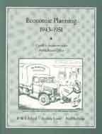 Stock image for Economic Planning, 1943-51: A Guide to Documents in the Public Record Office for sale by Anybook.com