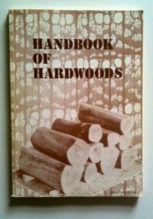 Stock image for Handbook of Hardwoods for sale by Anybook.com