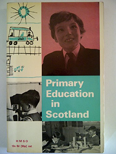 Beispielbild fr Primary Education in Scotland zum Verkauf von WorldofBooks