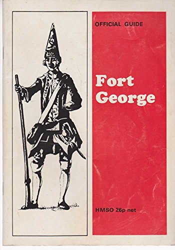 9780114904449: Fort George (Ancient monuments and historic buildings)