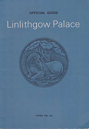 Stock image for Linlithgow Palace, Official Guide for sale by Wonder Book