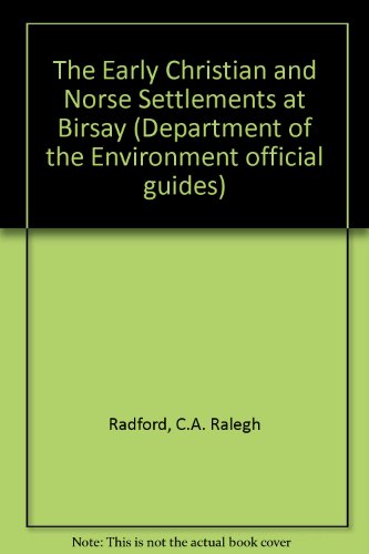 9780114915216: The Early Christian and Norse Settlements at Birsay