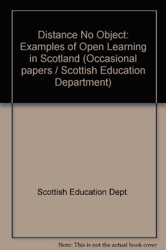 9780114919931: Distance No Object: Examples of Open Learning in Scotland