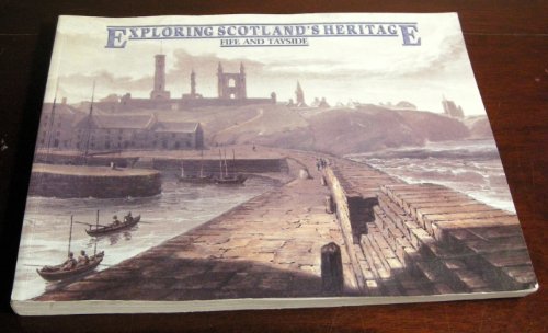 Imagen de archivo de Fife and Tayside (Exploring Scotland's Heritage S.) a la venta por WorldofBooks