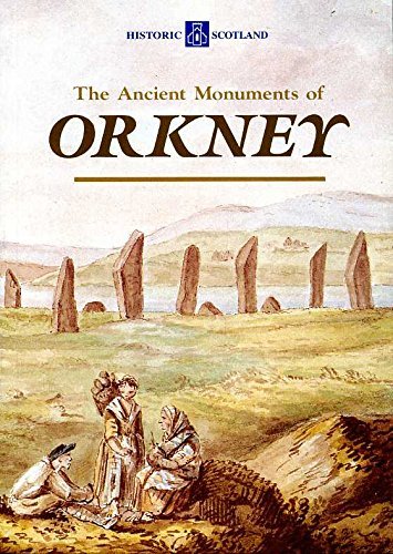 Stock image for The ancient monuments of Orkney for sale by GF Books, Inc.