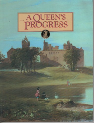 Imagen de archivo de A Queen's Progress a la venta por Better World Books