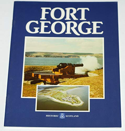 Imagen de archivo de Fort George (Historic Scotland) a la venta por AwesomeBooks