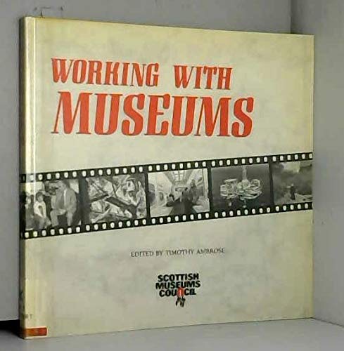 Imagen de archivo de Working with Museums. a la venta por Plurabelle Books Ltd