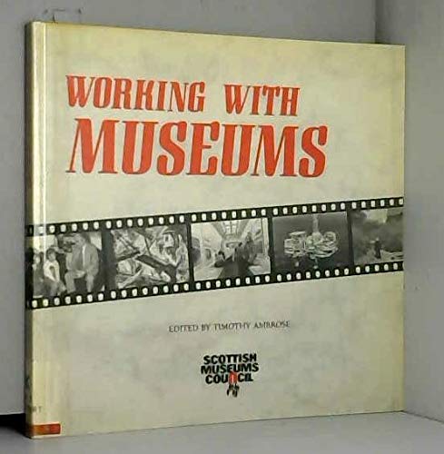 Stock image for Working with Museums. for sale by Phatpocket Limited