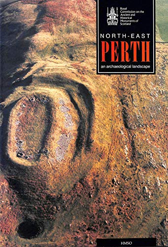 9780114934460: North-east Perth: An Archaeological Landscape