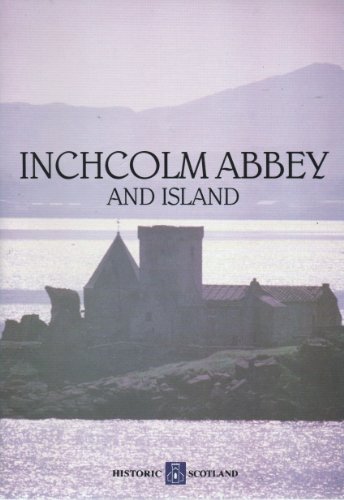 9780114934934: Inchcolm Abbey and Island (Historic Scotland S.)