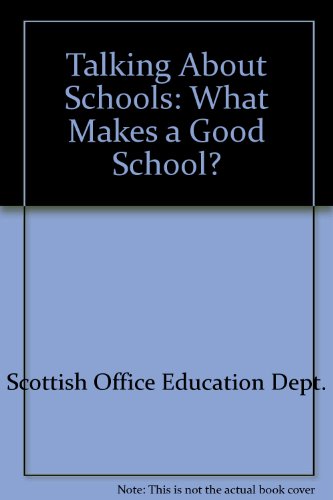9780114935085: Talking About Schools: What Makes a Good School?
