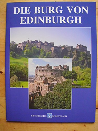 9780114941727: Die Burg Von Edinburgh (Historic Scotland) (German Edition)