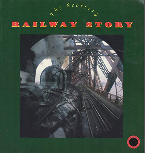 Beispielbild fr The Scottish Railway Story zum Verkauf von WorldofBooks