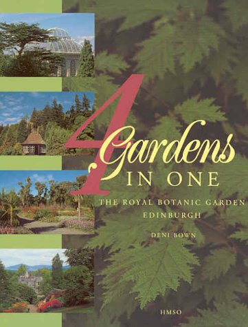 Stock image for 4 Gardens in One: the Royal Botanic Garden Edinburgh for sale by WorldofBooks