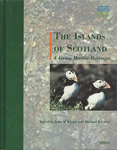 Imagen de archivo de The Islands of Scotland: A Living Marine Heritage a la venta por Blacket Books, PBFA