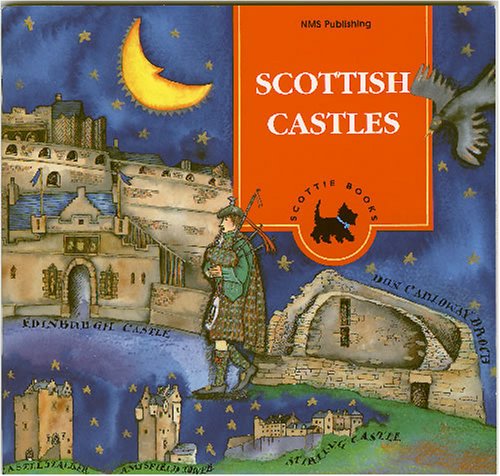 Stock image for Scottish Castles (Scottie Books - Children's Activity Book Series) for sale by Once Upon A Time Books