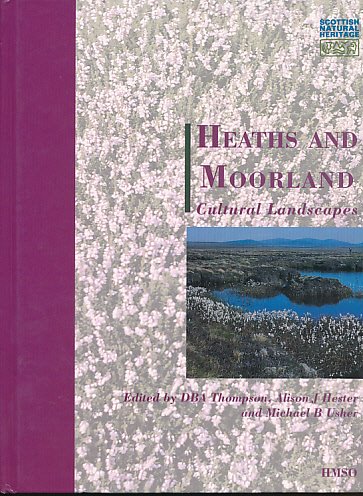 Imagen de archivo de Heaths and Moorlands: Cultural Landscapes a la venta por WorldofBooks