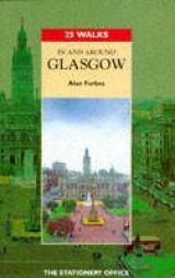 Stock image for In and Around Glasgow (25 Walks) for sale by AwesomeBooks