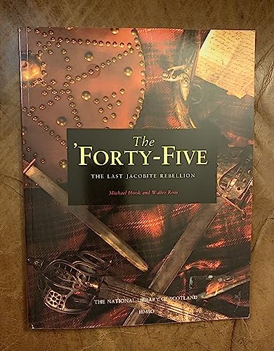 Beispielbild fr The Forty-five: Last Jacobite Rebellion zum Verkauf von WorldofBooks