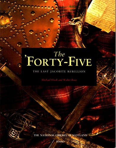 Stock image for The 'Forty-Five: The Last Jacobite Rebellion for sale by HPB-Diamond