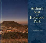 Beispielbild fr Arthur's Seat and Holyrood Park: A Visitor's Guide zum Verkauf von WorldofBooks