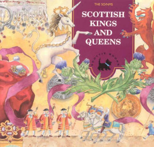 Stock image for Scottish Kings and Queens (Scottie Books) for sale by WorldofBooks