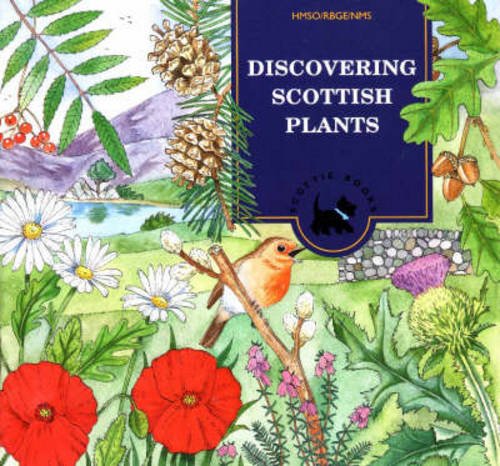 Stock image for Discovering Scottish Plants (Scottie Books) for sale by WorldofBooks