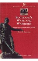 Beispielbild fr Scotland's Wars and Warriors: Winning Against the Odds (Discovering Historic Scotland) zum Verkauf von medimops