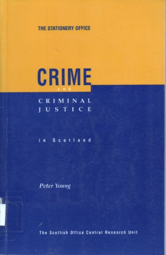 Stock image for Crime and criminal justice in Scotland for sale by WorldofBooks
