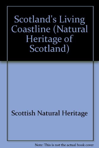 Stock image for Scotland's Living Coastline for sale by Better World Books Ltd