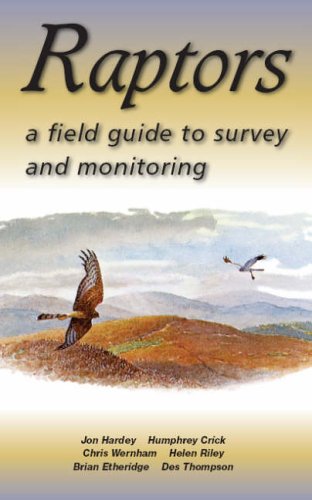 9780114973216: Raptors: A Field Guide to Surveying and Monitoring