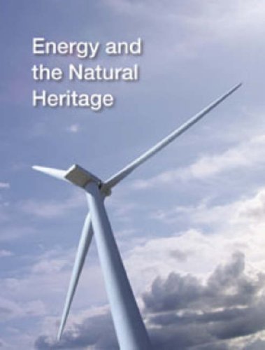 Energy and the Natural Heritage (9780114973414) by C.A. Galbraith; J.M. Baxter