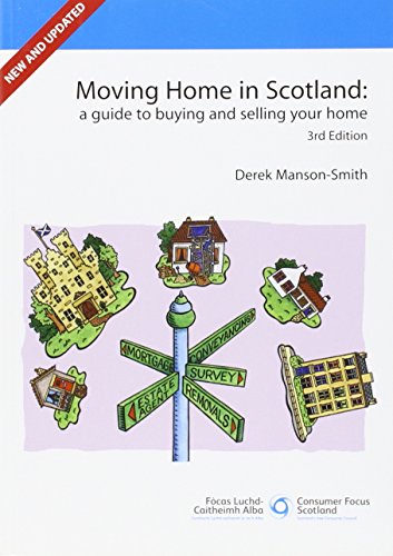Stock image for Moving home in Scotland: a guide to buying and selling your home for sale by WorldofBooks