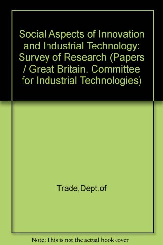 Social Aspects of Innovation and Industrial Technology: A Survey of Research