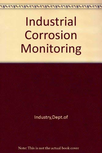 Stock image for Industrial Corrosion Monitoring for sale by Zubal-Books, Since 1961