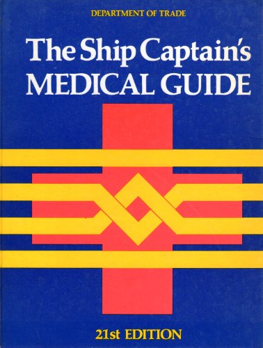 9780115121913: The Ship Captain's Medical Guide