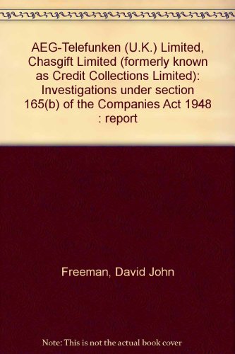 9780115124983: AEG-Telefunken (U.K.) Limited, Chasgift Limited (formerly known as Credit Collections Limited): Investigations under section 165(b) of the Companies Act 1948 : report