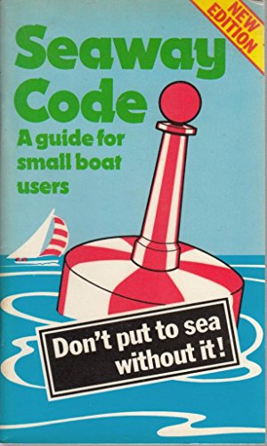 Beispielbild fr Seaway Code: A Guide for Small Boat Users zum Verkauf von WorldofBooks